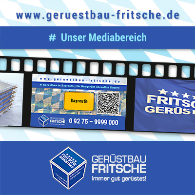 Mediabereich Videoblog Gerüstbauer Bayern - GERÜSTBAU FRITSCHE GmbH