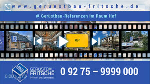 Videopreview: Gerüstbauer-Referenzen im Landkreis und im Stadtgebiet von Hof