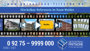 Videopreview: Gerüstbauer-Referenzen in Weiden i.d.OPf. - im Lkr Neustadt a.d. Waldnaab und im Stadtgebiet von Weiden